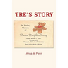Tre's Story