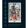 Unbound: Narrative Art of the Plains