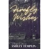 Firefly Wishes