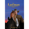 The Lawman: Lawlessness & the Law, Book 2