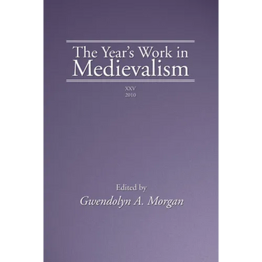 The Year's Work in Medievalism, 2010