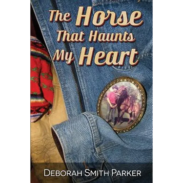 The Horse That Haunts My Heart