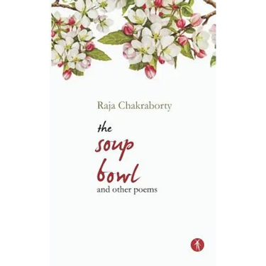 The Soup Bowl and Other Poems