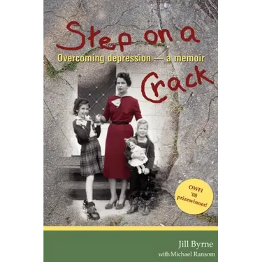 Step on a Crack: Overcoming depression, a memoir