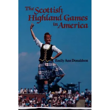 The Scottish Highland Games in America
