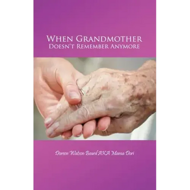 When Grandmother Doesn't Remember Anymore