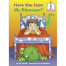 Have You Seen My Dinosaur?