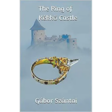 The Ring of Kékkő Castle