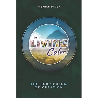 In Living Color: The Curriculum of Creation
