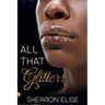 All That Glitters