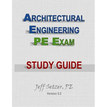 Architectural Engineering PE Exam Study Guide