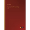 Diary of an Idle Woman in Italy: Vol. II