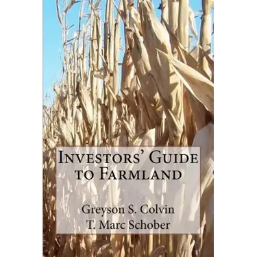 Investors' Guide to Farmland