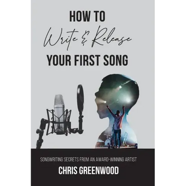 How To Write & Release Your First Song
