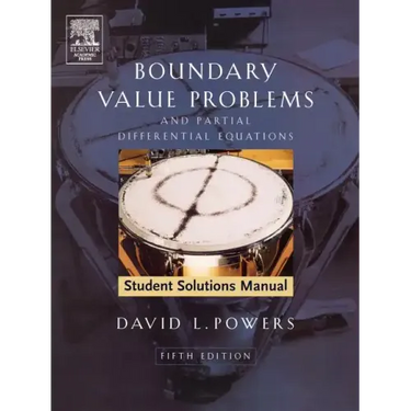 Student Solutions Manual to Boundary Value Problems: And Partial Differential Equations