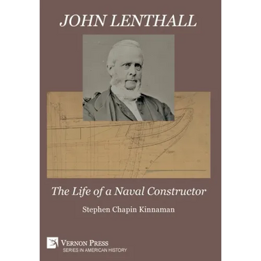 John Lenthall: The Life of a Naval Constructor (B&W)