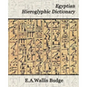 Egyptian Hieroglyphic Dictionary