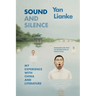 Sound and Silence: My Experience with China and Literature