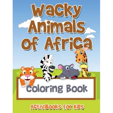 Wacky Animals of Africa Coloring Book
