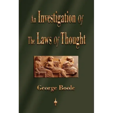 An Investigation of the Laws of Thought
