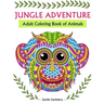 Jungle Adventure: Adult Coloring Book of Animals