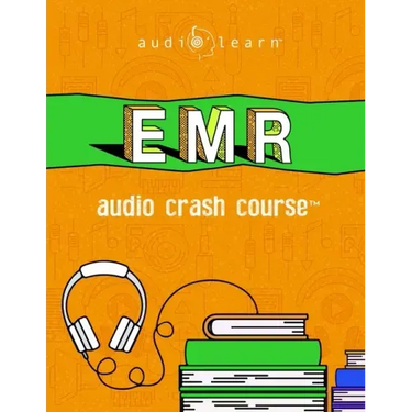 EMR Audio Crash Course: Complete Review for the Emergency Medical Responder Certification Exam - Top Test Questions!