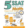 5 SSAT Lower Level Math Practice Tests: Extra Practice to Help Achieve an Excellent Score