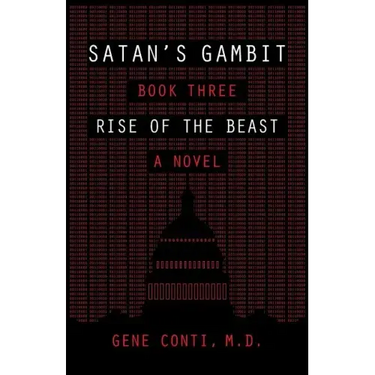 Satan's Gambit: Book Three Rise of the Beast A Novel