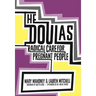 The Doulas: Radical Care for Pregnant People