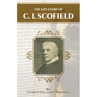 The Life Story of C.I. Scofield