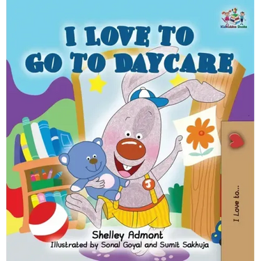 I Love to Go to Daycare
