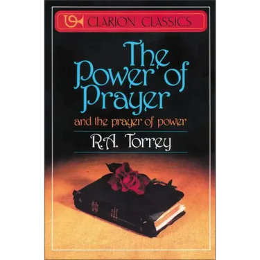The Power of Prayer: And the Prayer of Power