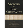 Stoicism in Early Christianity