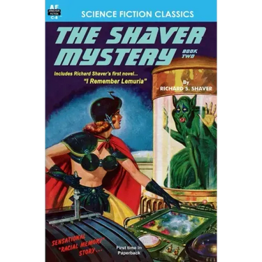 The Shaver Mystery, Book Two