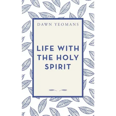 Life with the Holy Spirit