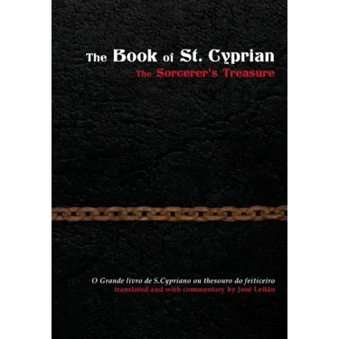 The Book of St. Cyprian: The Sorcerer's Treasure