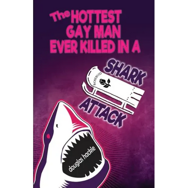 The Hottest Gay Man Ever Killed in a Shark Attack