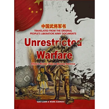 Unrestricted Warfare: China's Master Plan to Destroy America
