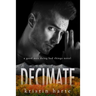Decimate: A Good Men Doing Bad Things Novel