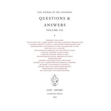 Sri Chinmoy: Answers VII