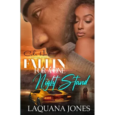 Fallin' For A One Night Stand: An African American Romance Novel