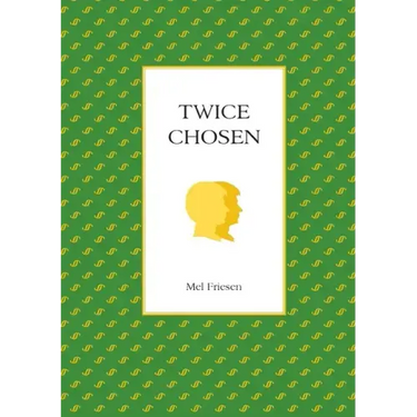 Twice Chosen