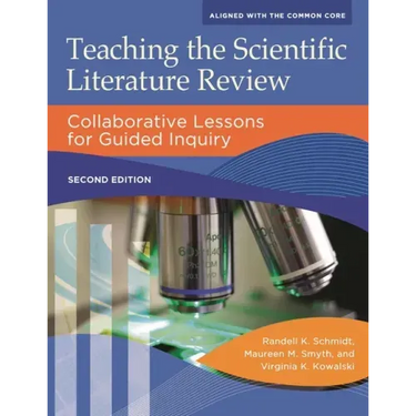 Teaching the Scientific Literature Review: Collaborative Lessons for Guided Inquiry