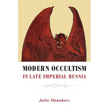 Modern Occultism in Late Imperial Russia