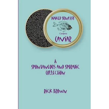 Naked Sunfish - Caviar