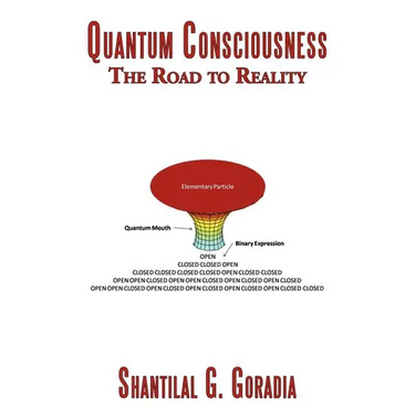 Quantum Consciousness: The Road to Reality