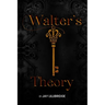 Walter's Theory