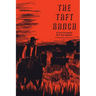 The Taft Ranch: A Texas Principality