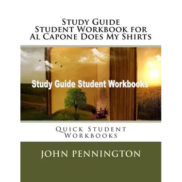 Study Guide Student Workbook for Al Capone Does My Shirts: Quick Student Workbooks