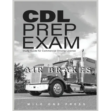 CDL Prep Exam: Air Brakes